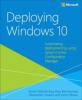Kostenloses E-Book “Deploying Windows 10: Automating deployment by using System Center Configuration Manager”